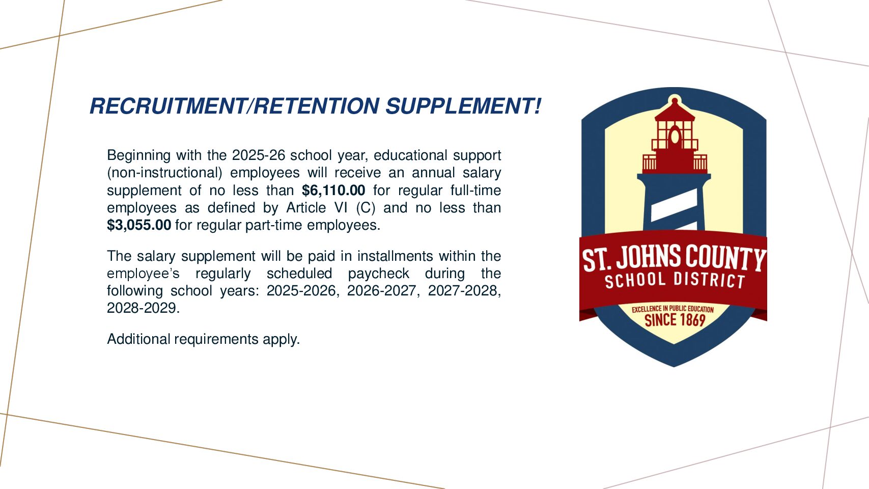 Learn about the new recruitment / retention supplements which will be paid to full and part-time educational support employees starting in the 2025-2026 school year!