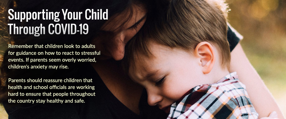 Supporting Your Child Through COVID-19