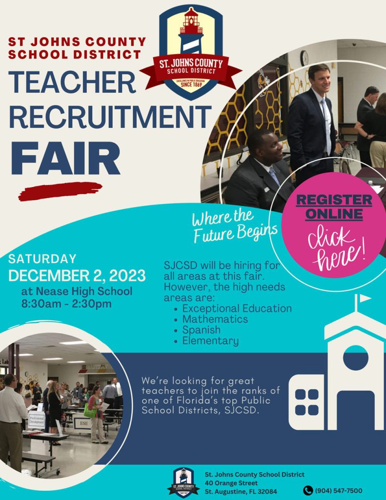 SJCSD Teacher Recruitment Fair - Saturday, December 2, 2023 at Allen D. Nease High School 8:30am - 2:30pm