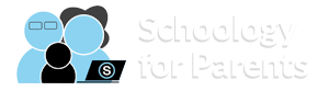 Schoology for Parents