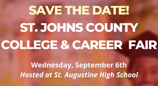 Save the Date! St. Johns County College & Career Fair - Wednesday, September 6th - Hosted at St. Augustine High School